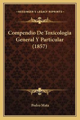 Libro Compendio De Toxicologia General Y Particular (1857...