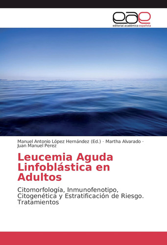 Libro: Leucemia Aguda Linfoblástica En Adultos: Citomorfolog