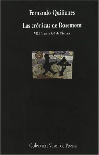 Las Cronicas De Rosemont, De Quiñones Fernando. Editorial Visor, Tapa Blanda En Español, 1900