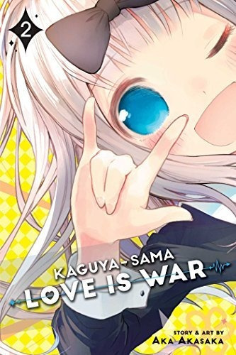 Kaguya-sama: Love Is War, Vol. 2, De Aka Akasaka. Editorial Viz Media, Subs. Of Shogakukan Inc En Inglés