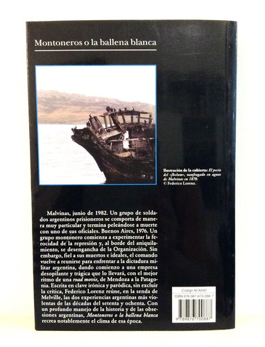 Montoneros O La Ballena Blanca - Federico Lorez - Tusquets