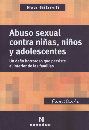 Abuso Sexual Contra Niñas,niños Y Adolescentes