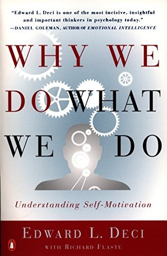 Why We Do What We Do: Understanding Self-motivation, De Edward L. Deci, Richard Flaste. Editorial Penguin Books, Tapa Blanda En Inglés, 0000