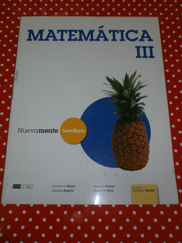 Matemática 3 Nap 9º Nuevamente Santillana Sin Uso! Exc Est!!