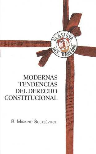 Libro Modernas Tendencias Del Derecho Constitucional