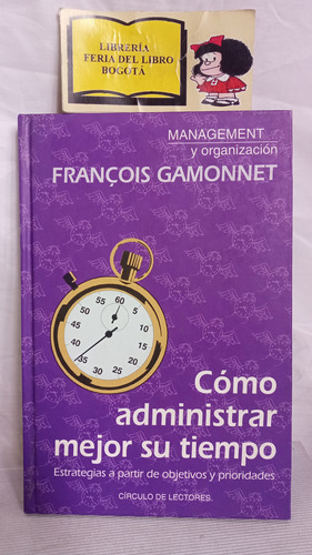 Como Administrar Mejor Su Tiempo - Gamonnet - Lerner - 1997