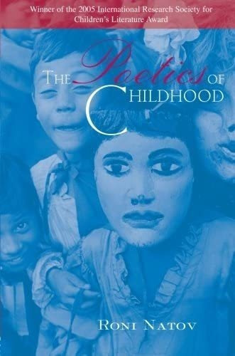 Libro: The Poetics Of Childhood (childrenøs Literature And