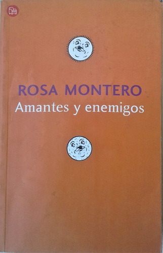 Amantes Y Enemigos - Rosa Montero - Punto De Lectura 2005