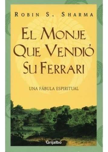 Libro El Monje Que Vendió Su Ferrari 