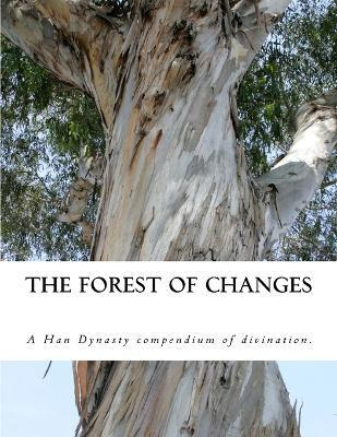 Libro The Forest Of Changes : The Jiao Shi Yi Lin, A Han ...