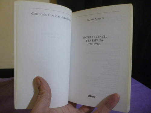 Rafael Alberti - Entre El Clavel Y La Espada (Usado)