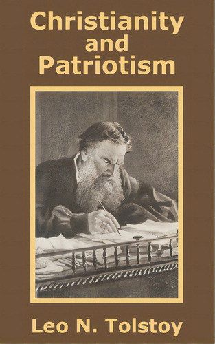 Christianity And Patriotism, De Tolstoy, Leo. Editorial Intl Law & Taxation Publ, Tapa Blanda En Inglés