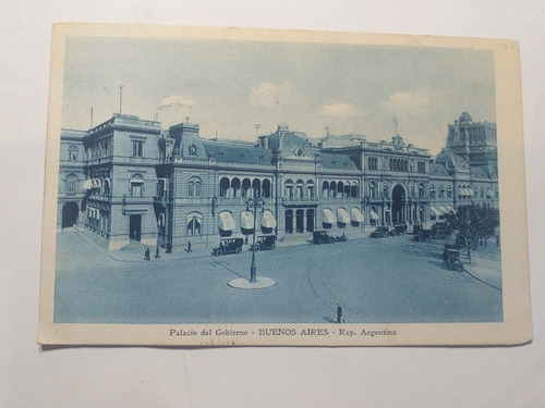 Postal Buenos Aires Palacio De Gobierno 1927 (Usado)