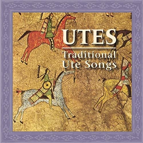 Cd Utes Traditional Ute Songs / Various - Gerald Ketchum