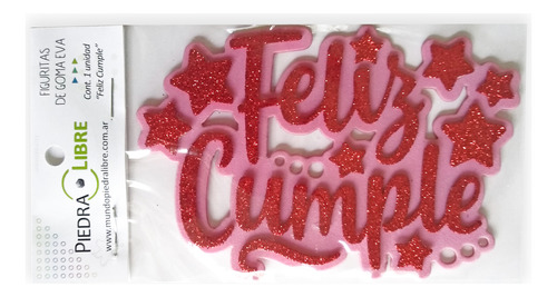 Pack Cartel Feliz Cumple Cursiva X 10 Ud. Goma Eva Glitter