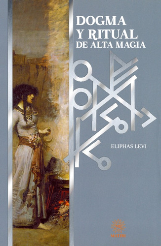 Libro Dogma Y Ritual De Alta Magia Eliphas Levi Alquimia 