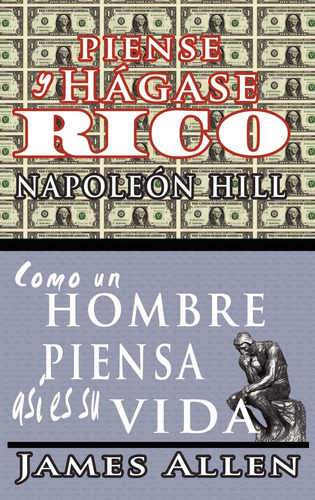 Libro: Piense Y Hágase Rico & Como Un Hombre Piensa Asi Es S