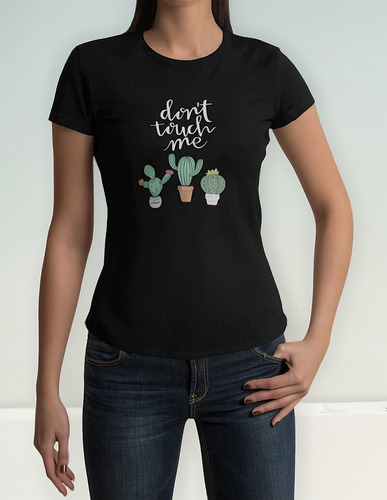 Blusa Playera Casual Mujer Blusa Cactus Don T Touch Me