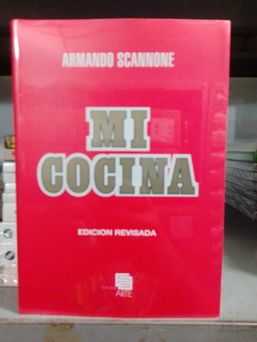 Mi Cocina Armando Scannone 