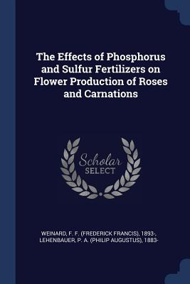 Libro The Effects Of Phosphorus And Sulfur Fertilizers On...