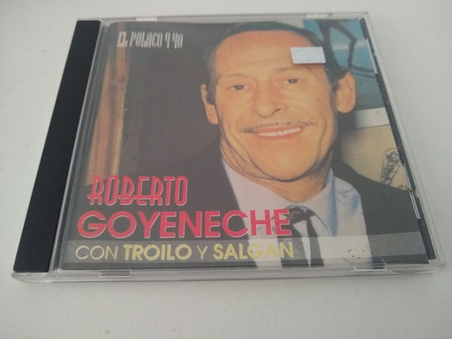 Goyeneche Con Troilo - El Polaco Y Yo - Cd Tango