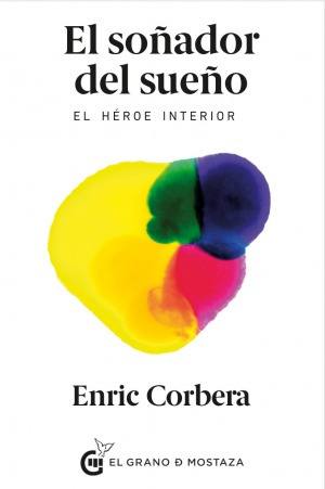 * Enric Corbera * El Soñador Del Sueño