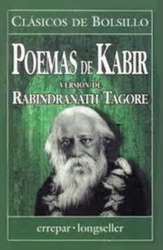 Poemas De Kabir, De Tagore, Rabindranath. Editorial Errepar, Tapa Tapa Blanda En Español