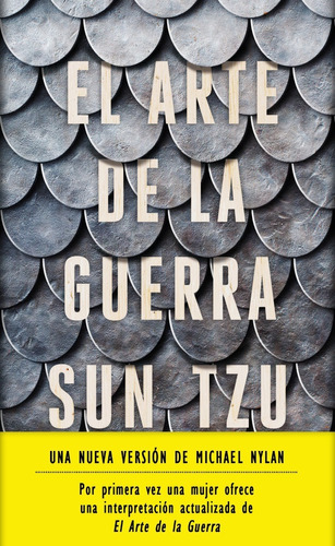 El Arte De La Guerra.: Una Nueva Versión De Michael Nylan, de Sun Tzu (Sun Zi). Editorial REVERTE, tapa blanda en español, 1