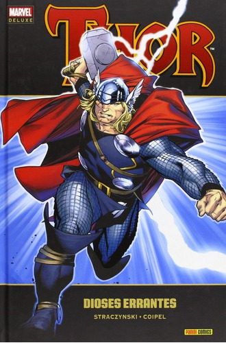 Thor 1: Dioses Errantes, De Joe Michael Straczynski. Editorial Panini Comics, Tapa Dura En Español