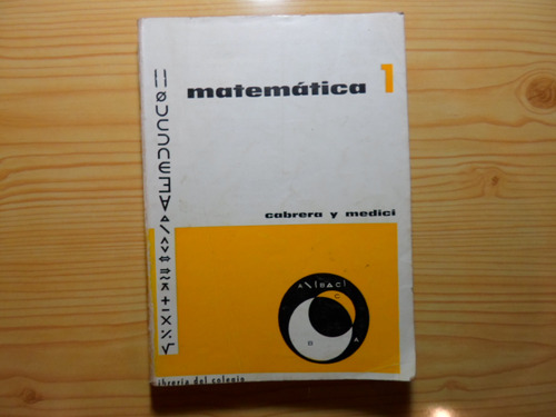 Matematica 1 - Cabrera Y Medici