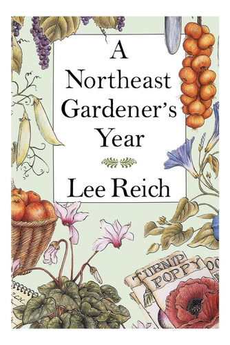 Libro: El Año De Un Jardinero Del Noreste