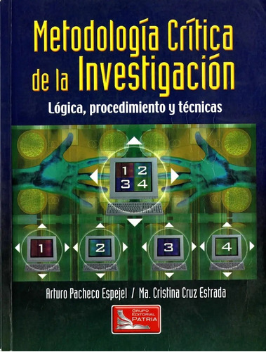 Metodologia Critica De La Investigacion - Pacheco Espejel, C