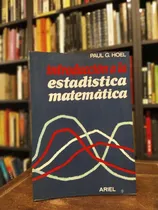 Comprar Introducción A La Estadística Matemática - Paul Hoel