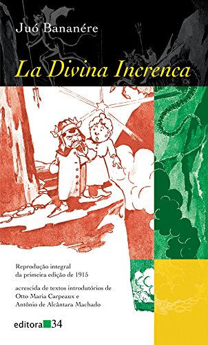 Libro La Divina Increnca De Juó Bananére Editora 34