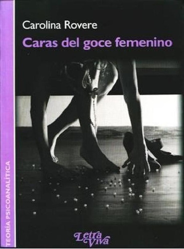 Libro - Caras Del Goce Femenino (2 Edicion) (coleccion Teor