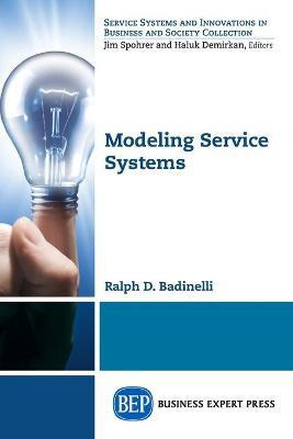 Libro Modeling Service Systems - Ralph D Badinelli