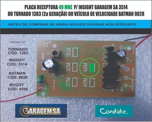 Insight 3514 - Garagem Sa  - Placa Receptora 7.2v   49mhz