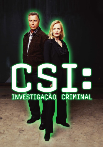 Csi - Investigação Criminal - Todas As Temporadas