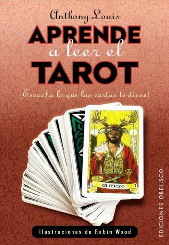 Aprende A Leer El Tarot - Anthony ; Wood Robin Louis
