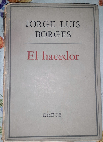 El Hacedor 1ra Edicion Borges Jorge Luis Ed Emece