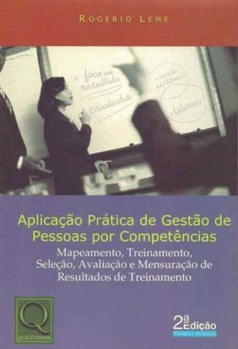 Aplicação Prática De Gestão De Pessoas Por Competência