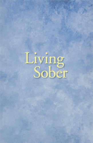 Book : Living Sober - Anonymous