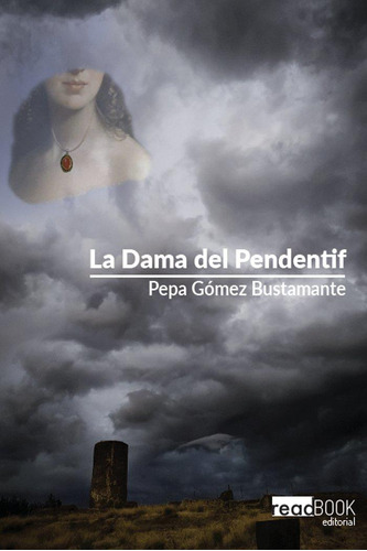 Libro: La Dama Del Pendentif. Gómez Bustamante, Pepa. Read B