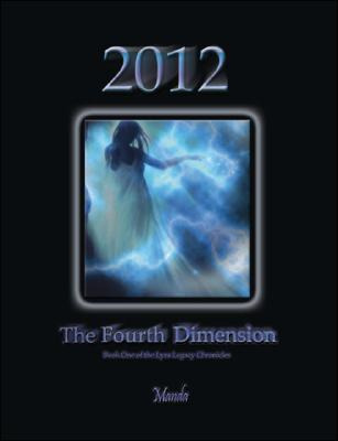 Libro 2012: The Fourth Dimension: Book One Of The Lyra Le...