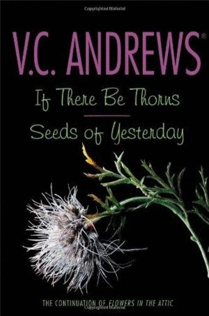 Libro If There Be Thorns/seeds Of Yesterday Ingles