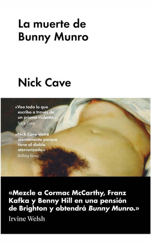 La muerte de Bunny Munro, de CAVE, Nick. Editorial Malpaso, tapa dura en español, 2018