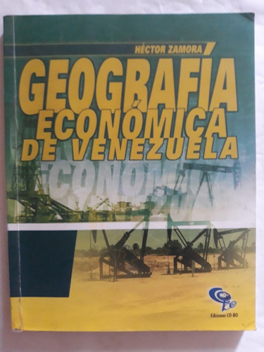 Libro De Geografía Económica De Venezuela. 