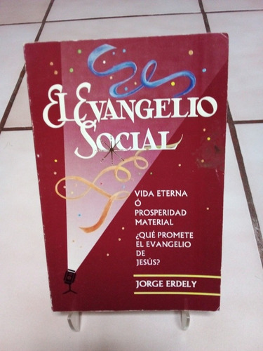 El Evangelio Social. Jorge Erdely