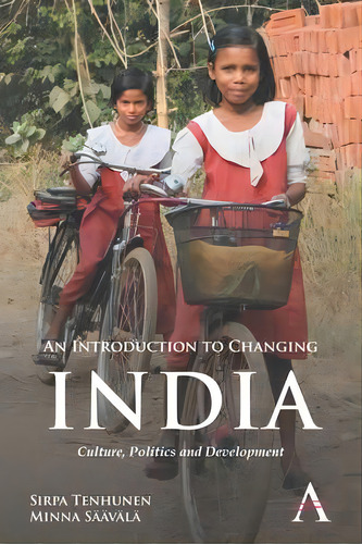 An Introduction To Changing India, De Sirpa Tenhunen. Editorial Anthem Press, Tapa Blanda En Inglés