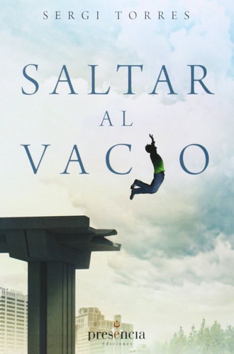 Saltar Al Vacío, De Sergi Torres, Sergi Torres. Editorial Presencia En Español